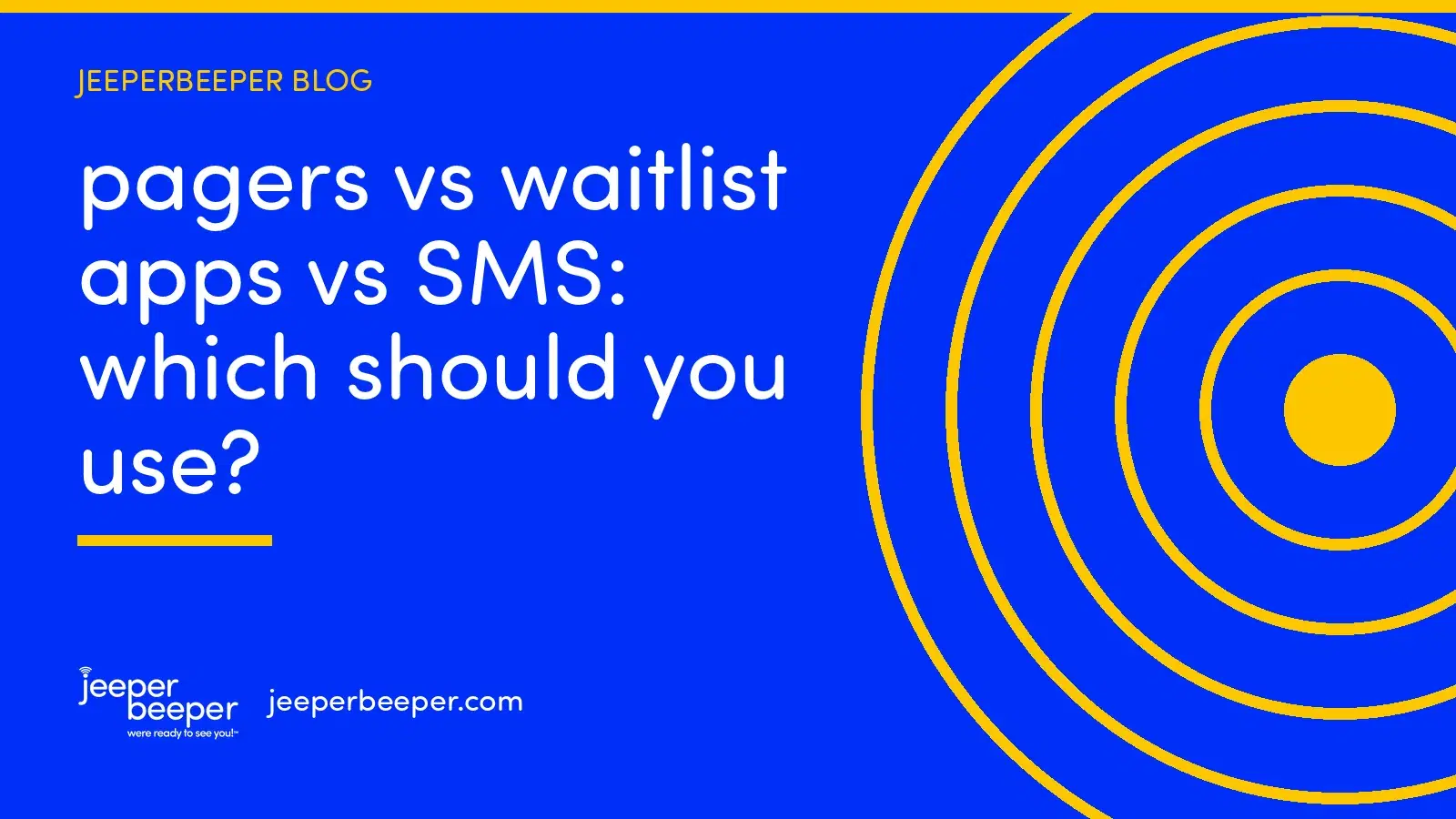 JeeperBeeper blog: Restaurant Pagers vs Waitlist Apps vs SMS Texts: Which Should You Use?